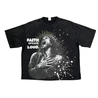 FAITH SPEAKS LOUD Heavyweight Pure Cotton T-Shirt