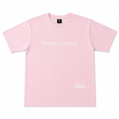 Acts: Thoughts Create Reality Regular Fit T-Shirt