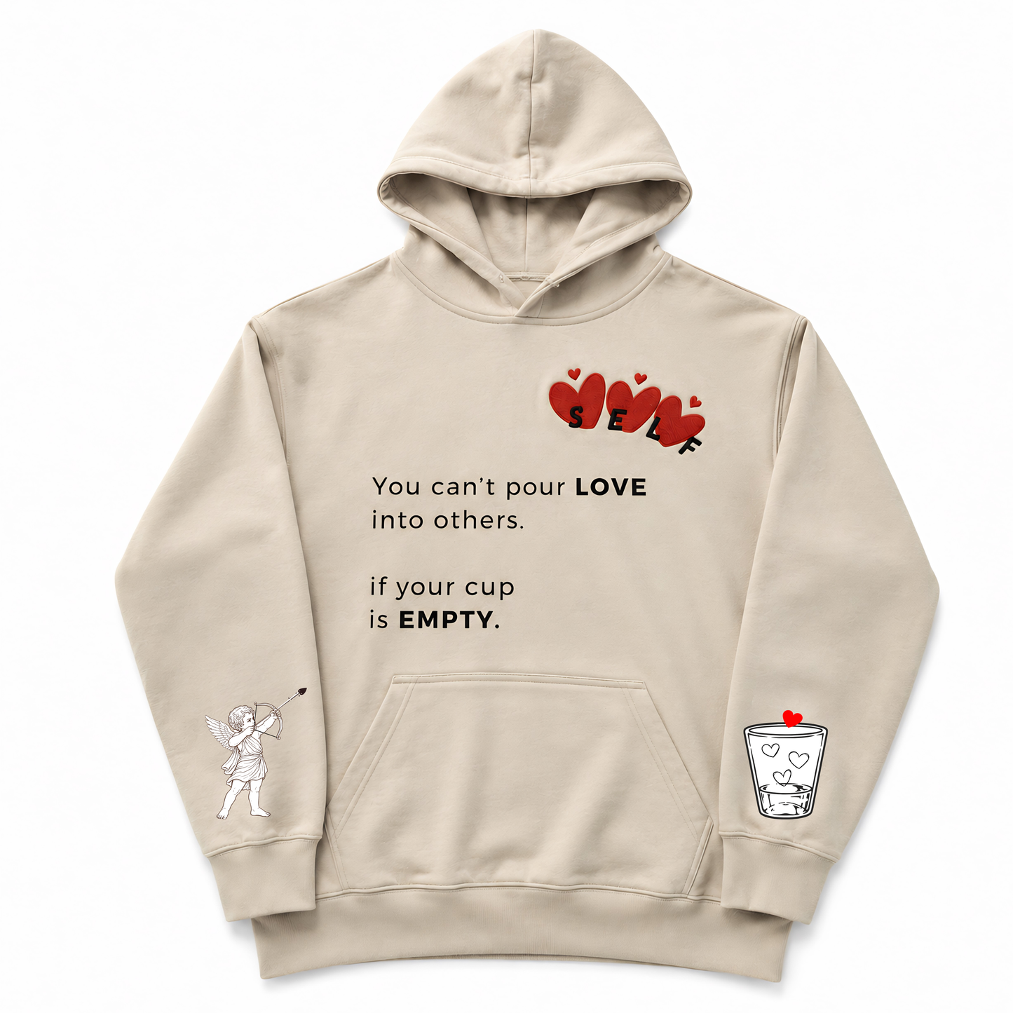 Self Love Empty Cup Hoodie