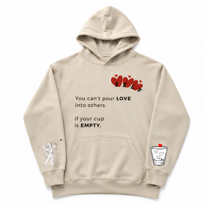 Self Love Empty Cup Hoodie
